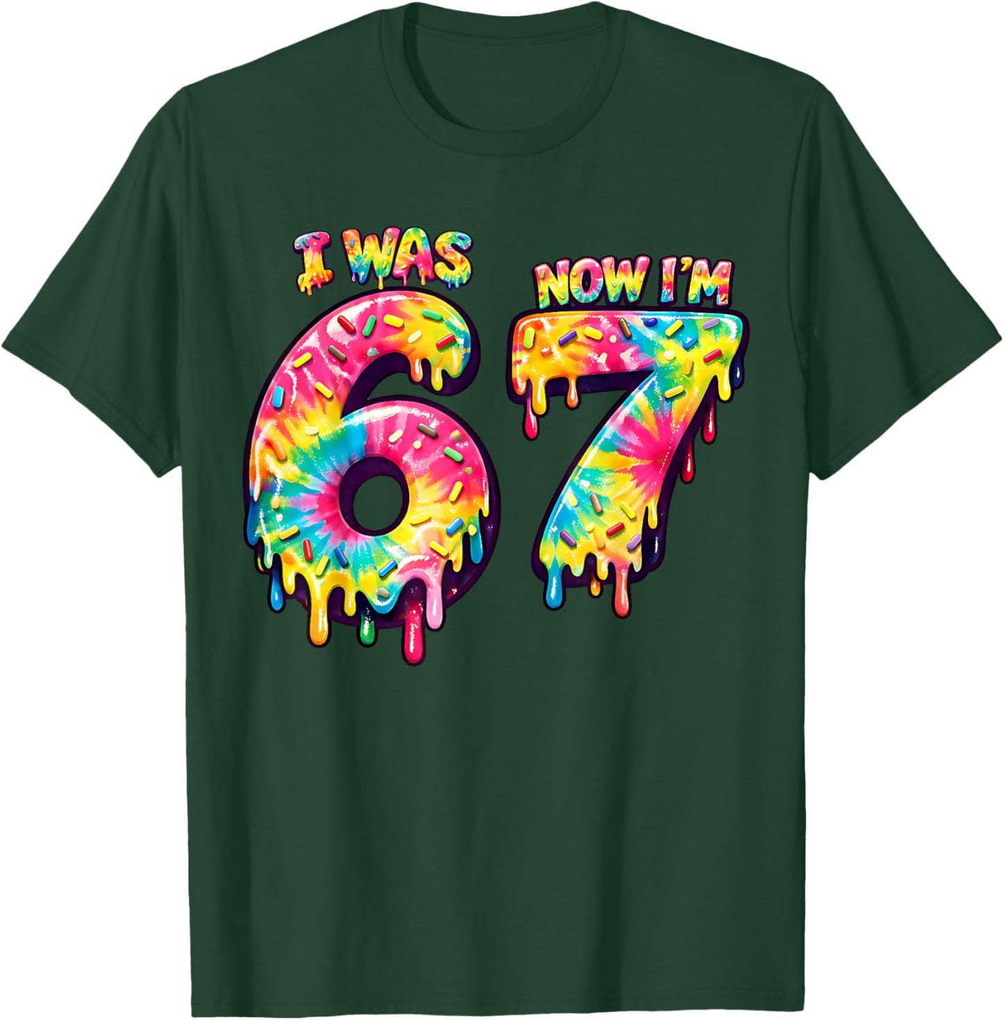 I was 6 Now I'm 7 Tie Dye Lover 67 Meme Kids Birthday Party T-Shirt - T-Shirt | Forest