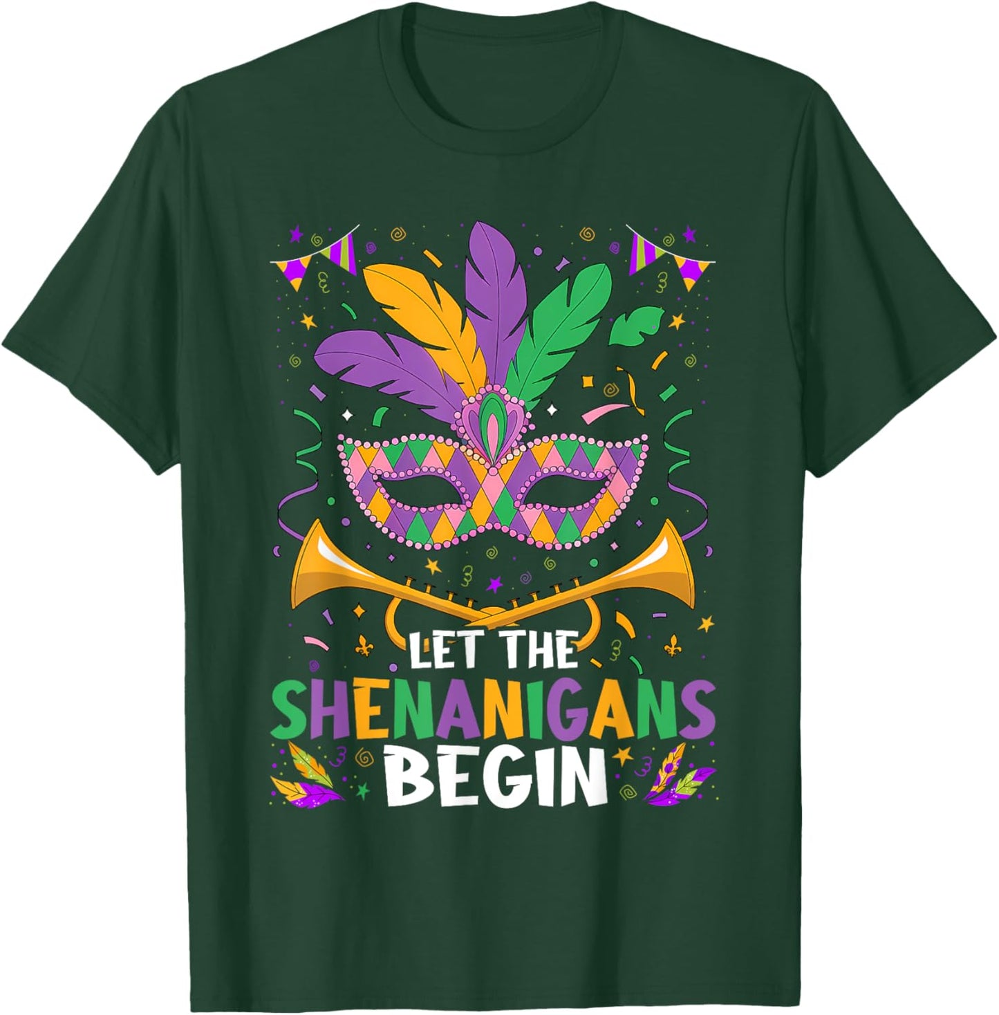 Let The Shenanigans Begin | Mardi Gras T-Shirt - T-Shirt | Forest