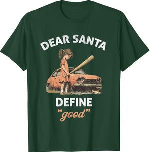 Retro Dear Santa Define Good Funny Christmas Sarcastic Women T-Shirt - T-Shirt | Forest