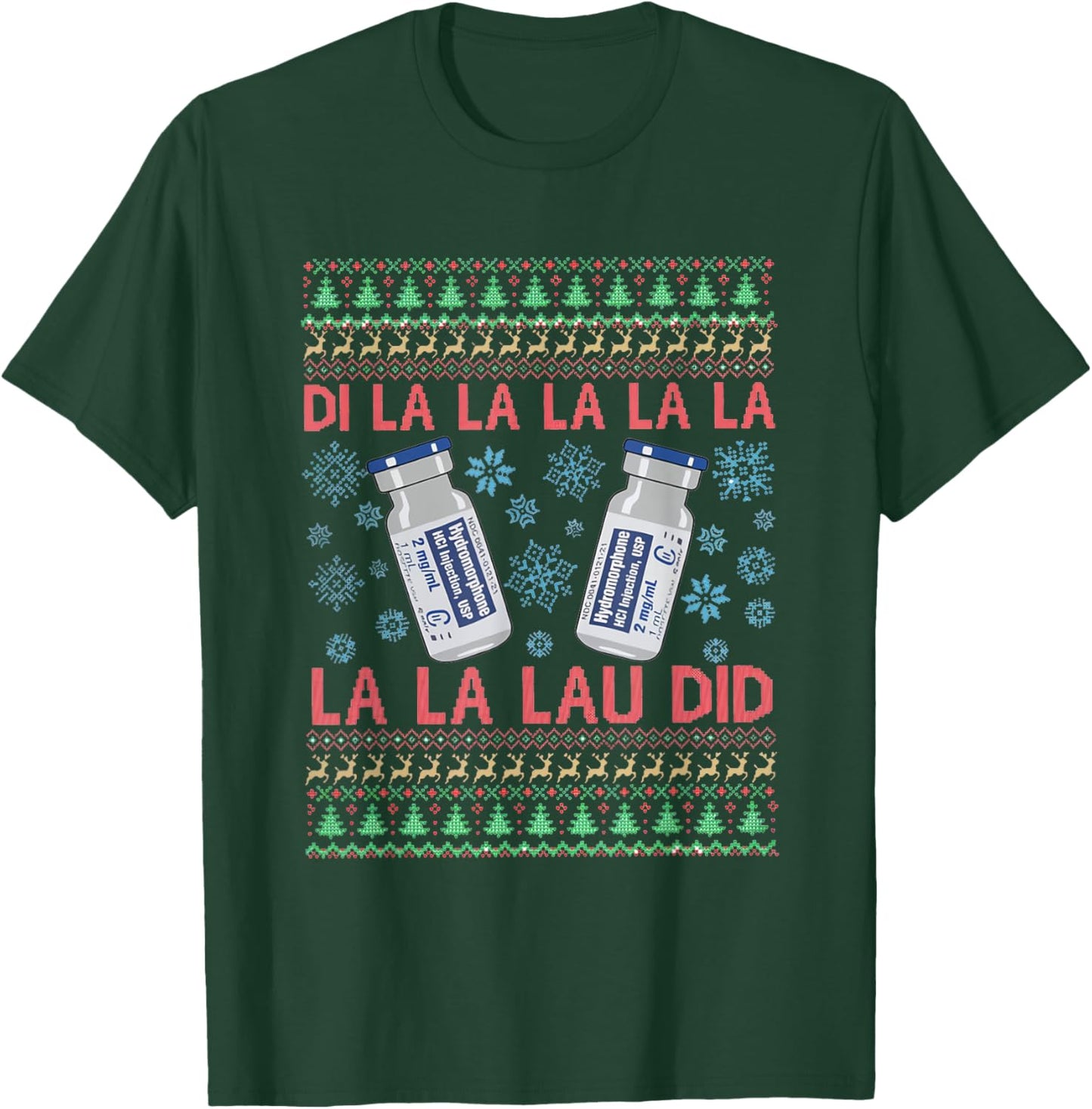 Pharmacist Nurse Ugly Christmas Er Ed Icu Med surg Rn T-Shirt - T-Shirt | Forest