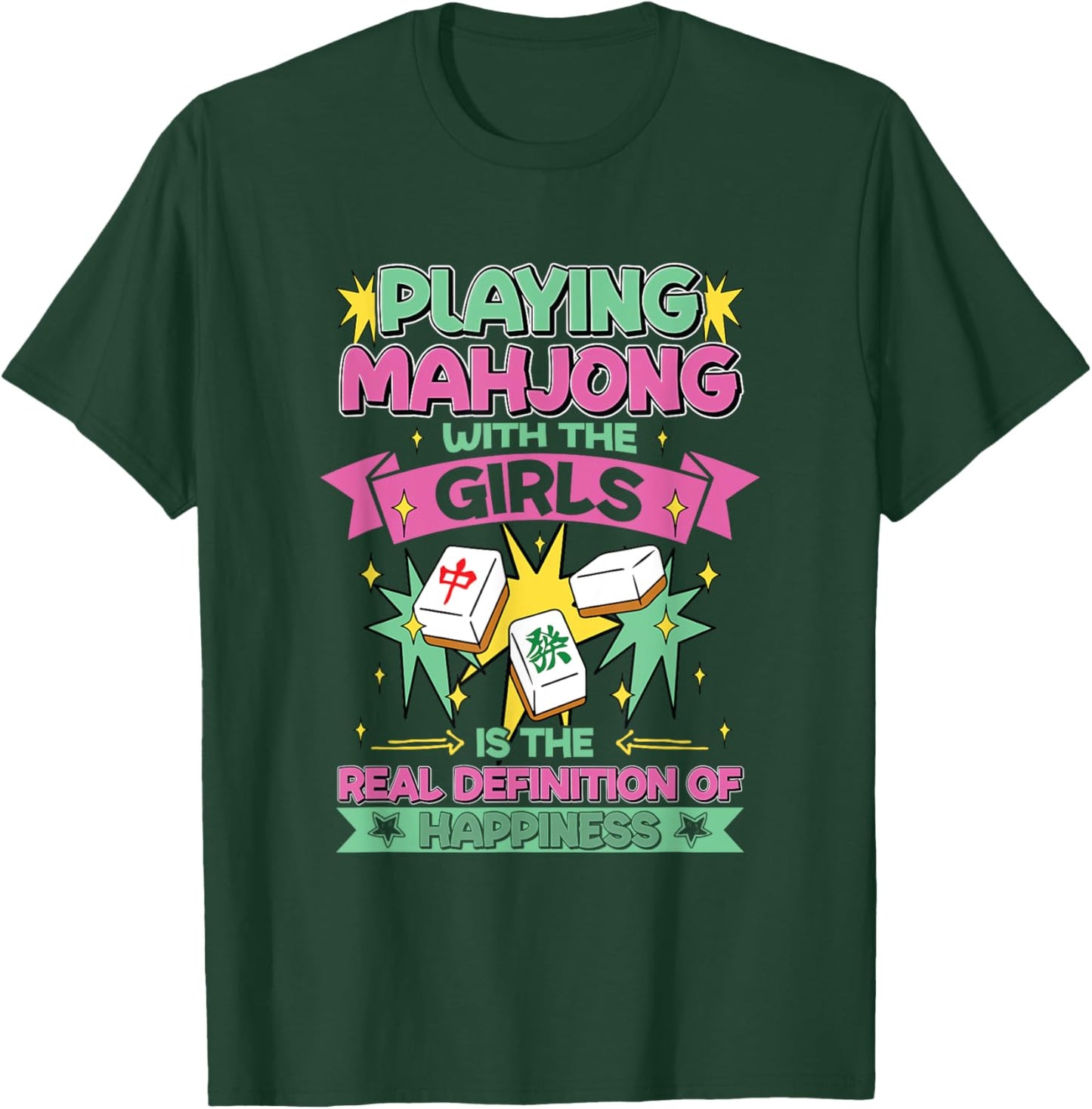 Happiness Is Playing Mahjong With The Girls Funny Mahjong T-Shirt - T-Shirt | Forest