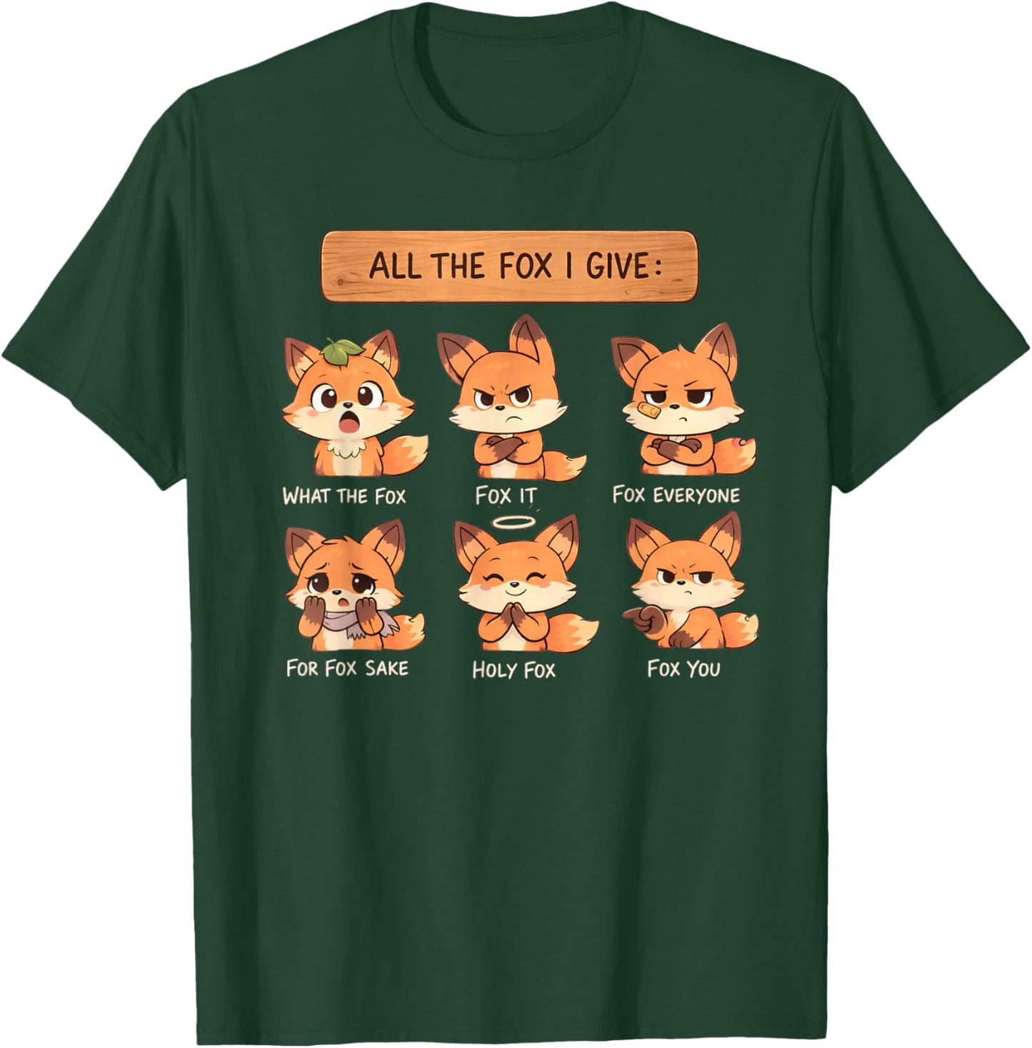 Fox Lover Fox Pun Funny Humor Sarcastic All The Fox I Give T-Shirt - T-Shirt | Forest