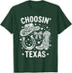 Choosin Texas T-Shirt - T-Shirt | Forest