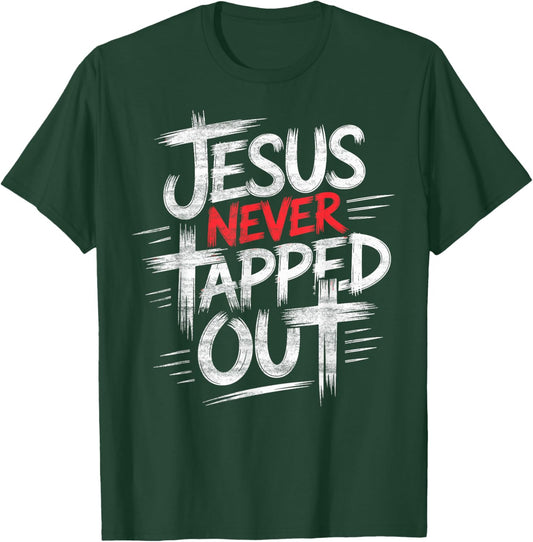 Jesus Never Tapped Out Christian Wrestler Wrestling T-Shirt - T-Shirt | Forest