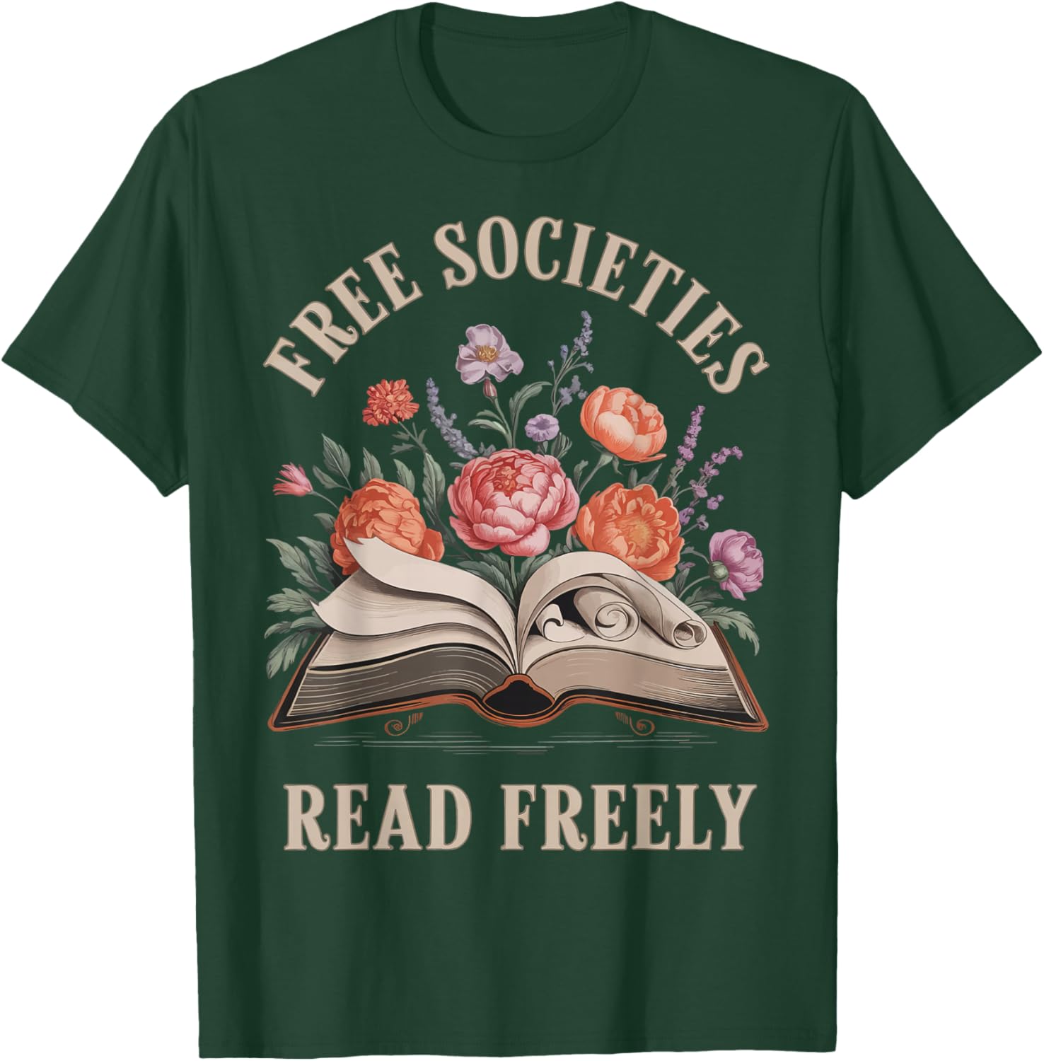Free Societies Read Freely T-Shirt - T-Shirt | Forest