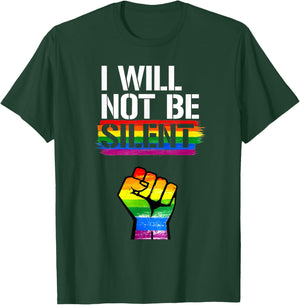 I Will Not Be Silent Rainbow Fist LGBT Lesbian Gay Pride T-Shirt - T-Shirt | Forest