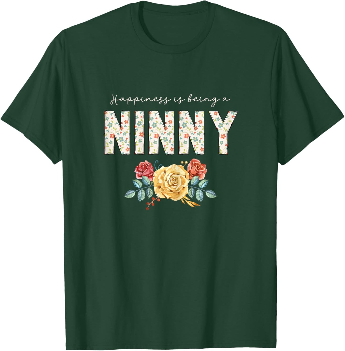 Happiness is Being A Ninny Floral Flower Grandma T-Shirt - T-Shirt | Forest