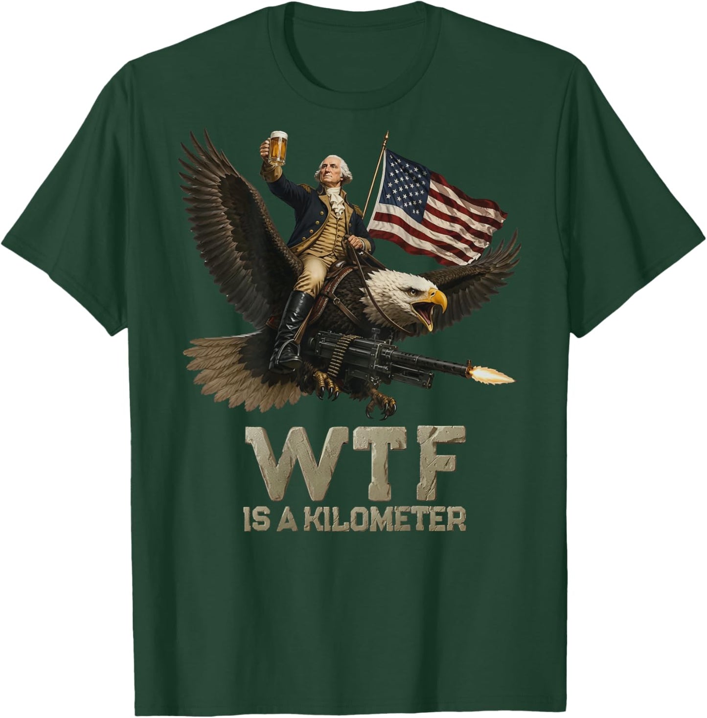 (ON Back) 4th of July WTF is Kilometer Vintage USA Patriotic T-Shirt - T-Shirt | Forest