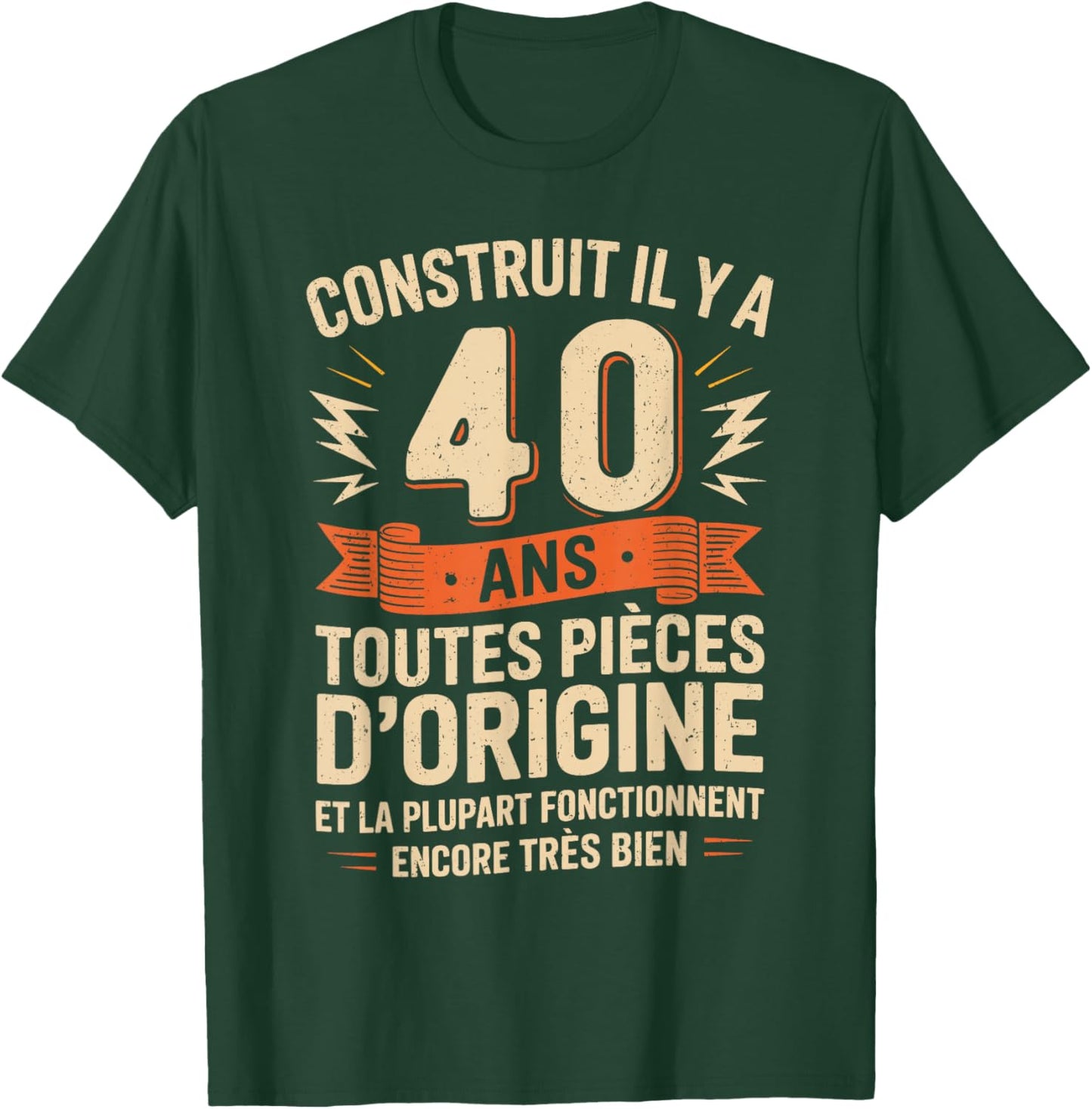 40th Birthday Gift Humor Original 40 Years Man T-Shirt - T-Shirt | Forest