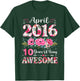 Floral April 2016 10-Year-Old 10th Birthday Women 10 Years T-Shirt - T-Shirt | Forest