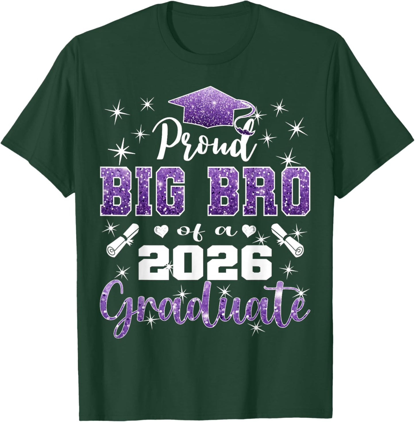 Super Proud Big Bro of 2026 Graduate Graduation Family T-Shirt - T-Shirt | Forest