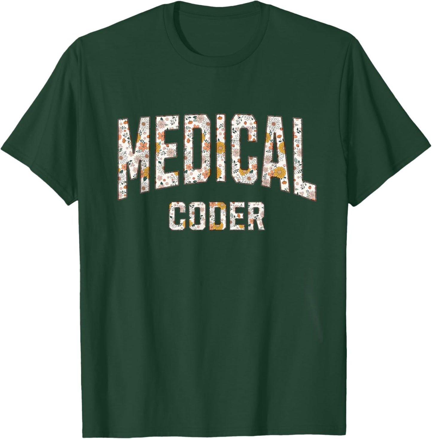 Medical Coder Shirt Gift Medical Coding Department, Medi T-Shirt - T-Shirt | Forest