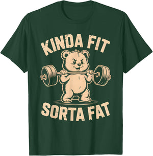Kinda Fit Sorta Fat Funny Cute Bear Weightlifter Workout Gym T-Shirt - T-Shirt | Forest