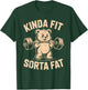 Kinda Fit Sorta Fat Funny Cute Bear Weightlifter Workout Gym T-Shirt - T-Shirt | Forest