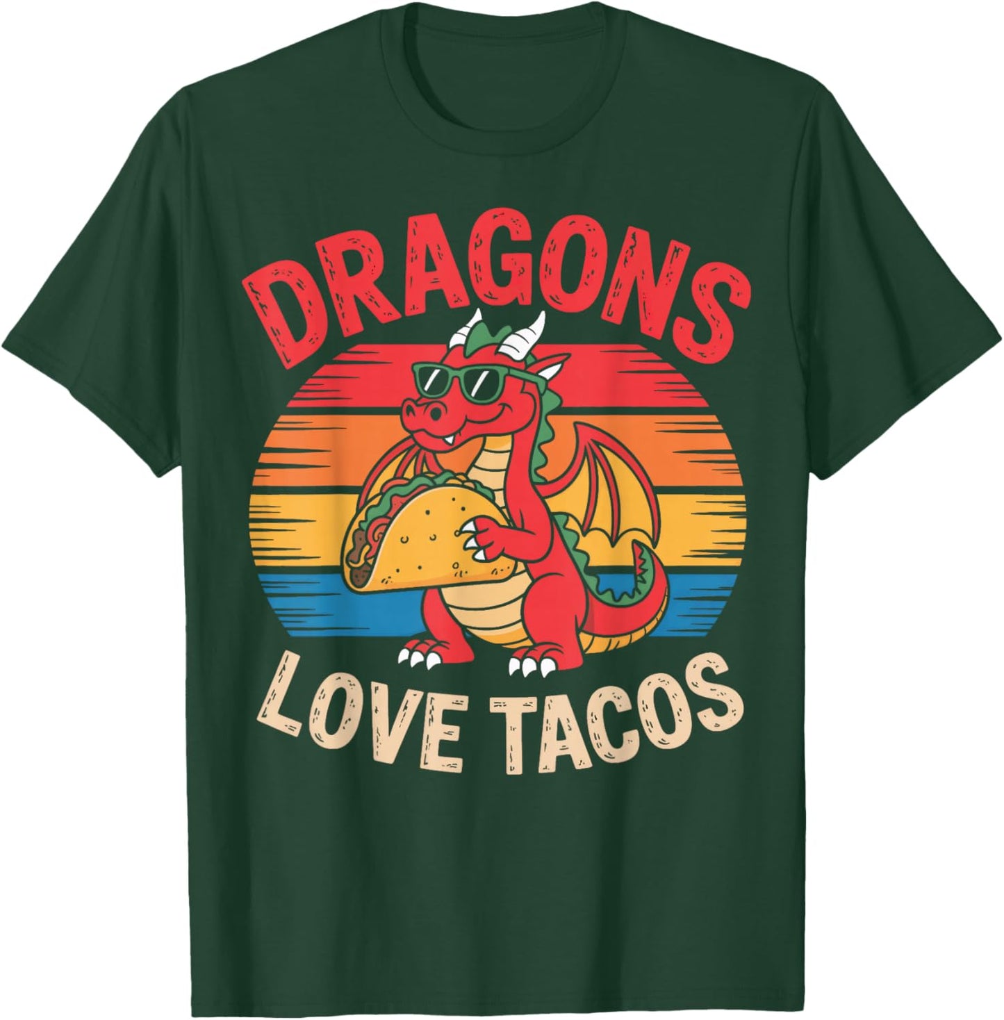 Dragons Love Tacos for Geeks Who Love Fantasy T-Shirt - T-Shirt | Forest