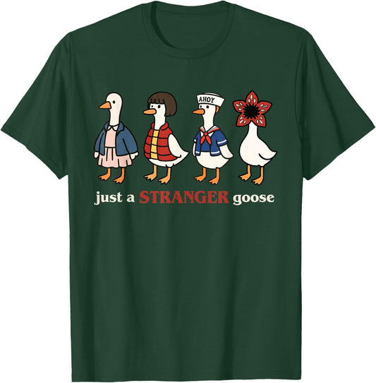 Just A Stranger Goose Funny Silly Goose Parody Meme T-Shirt - T-Shirt | Forest