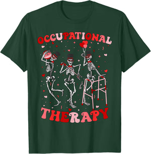 Skeleton Occupational Therapy OTA Valentines OT Therapist T-Shirt - T-Shirt | Forest
