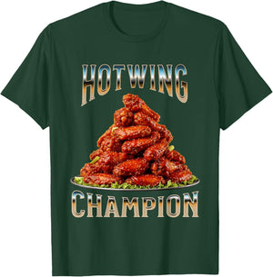 Hot Wing Champion Spicy Buffalo Chicken Wing Contest Winner T-Shirt - T-Shirt | Forest