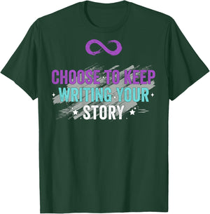 Choose to Keep Writing Your Story Inspirational Quote (Back) T-Shirt - T-Shirt | Forest