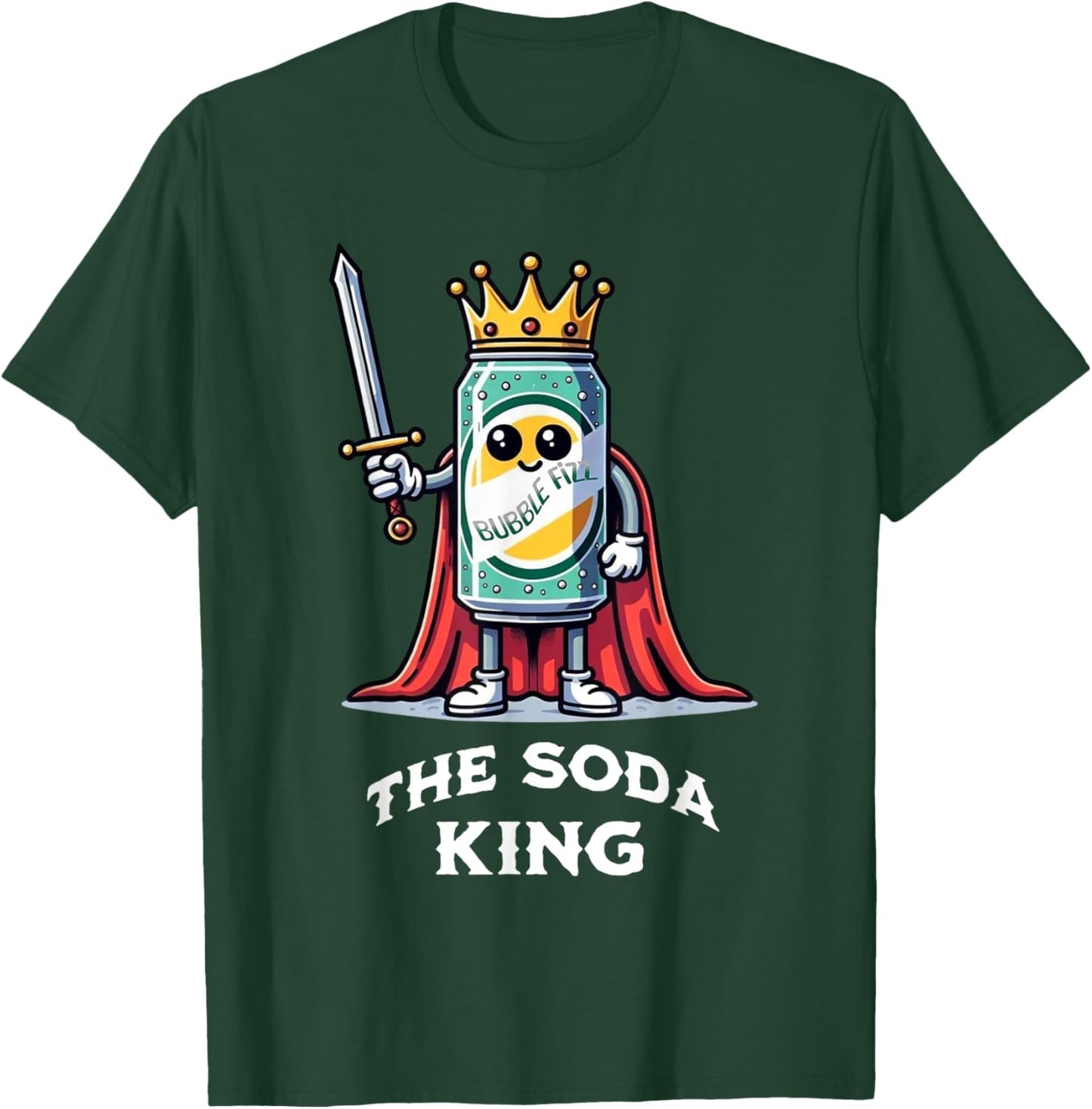 The Soda King Funny Drinking Soda Lover T-Shirt - T-Shirt | Forest
