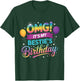 OMG! It's My Bestie's Birthday T-Shirt - T-Shirt | Forest