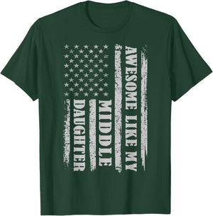 Awesome Like My Middle Daughter Gifts Men Funny for Dad USA T-Shirt - T-Shirt | Forest