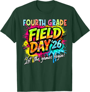 Let The Games Begin Fourth Grade Field Day 2026 Teacher Kid T-Shirt - T-Shirt | Forest