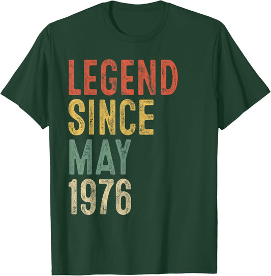 Legend May 1976 50th Birthday Men Women 50 Year Old T-Shirt - T-Shirt | Forest