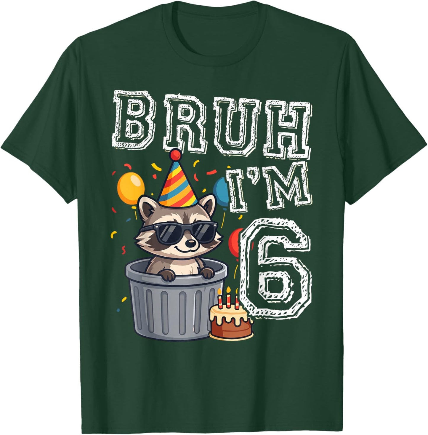 Bruh I'm 6 Raccoon 6th Birthday Kids T-Shirt - T-Shirt | Forest