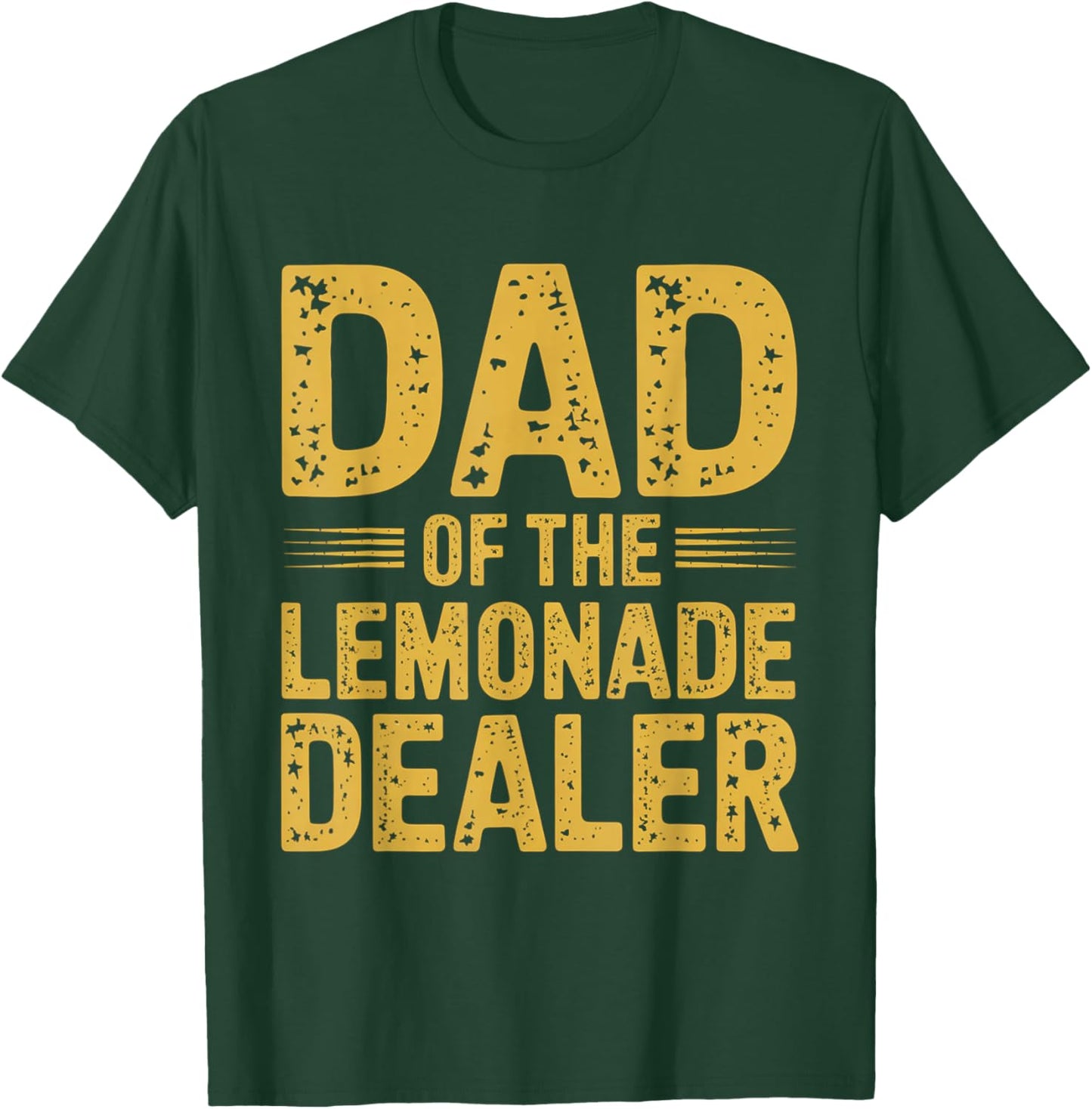 Dad Of The Lemonade Dealer Lemonade Stand Boss Lemonade T-Shirt - T-Shirt | Forest
