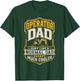 Heavy Equipment Operator Dad Loader T-Shirt - T-Shirt | Forest