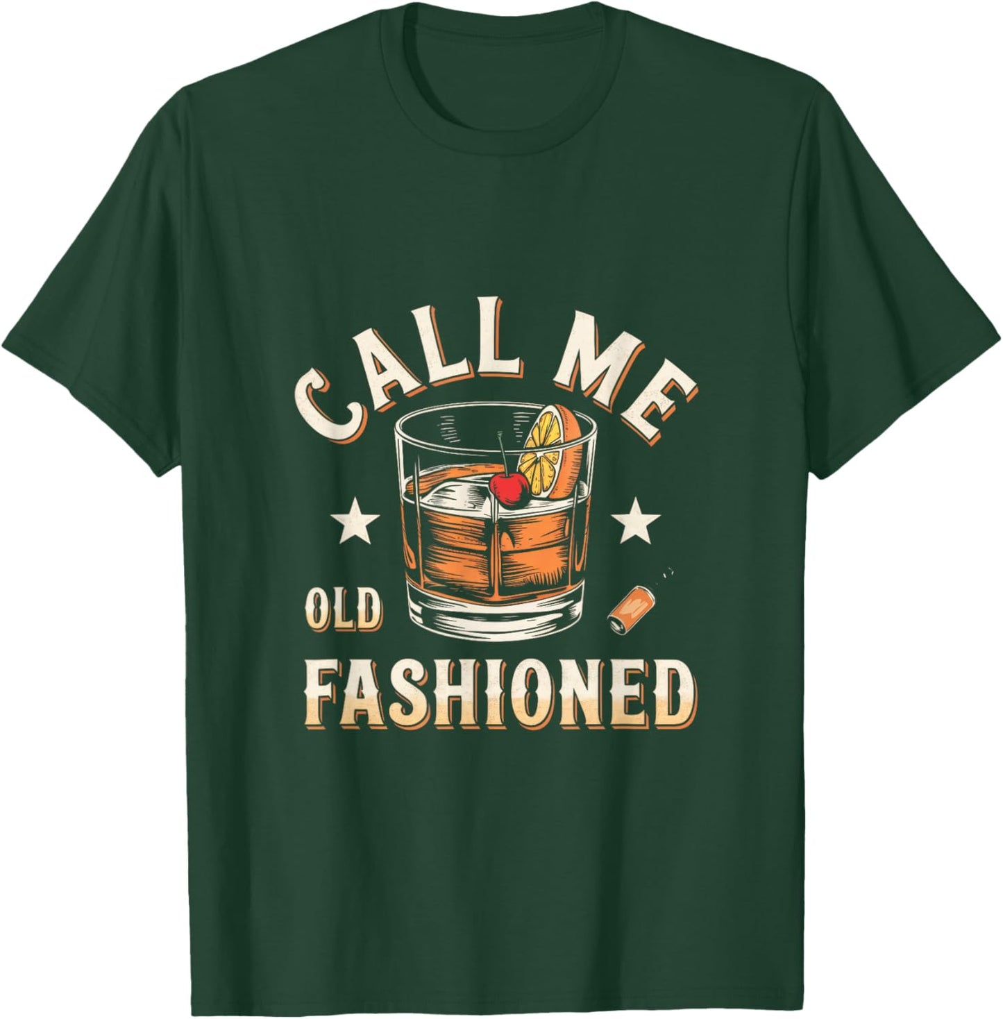 Call Me Old Fashioned - Classic Drinks Bar Attire T-Shirt - T-Shirt | Forest