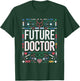 Future Doctor Graduation School Kids Toddler Women Men T-Shirt - T-Shirt | Forest