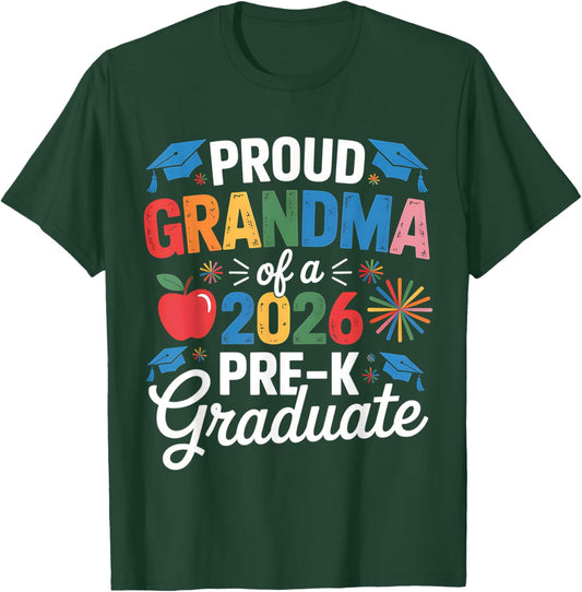 Proud Grandma of a Class 2026 Pre-K Graduate Graduation T-Shirt - T-Shirt | Forest