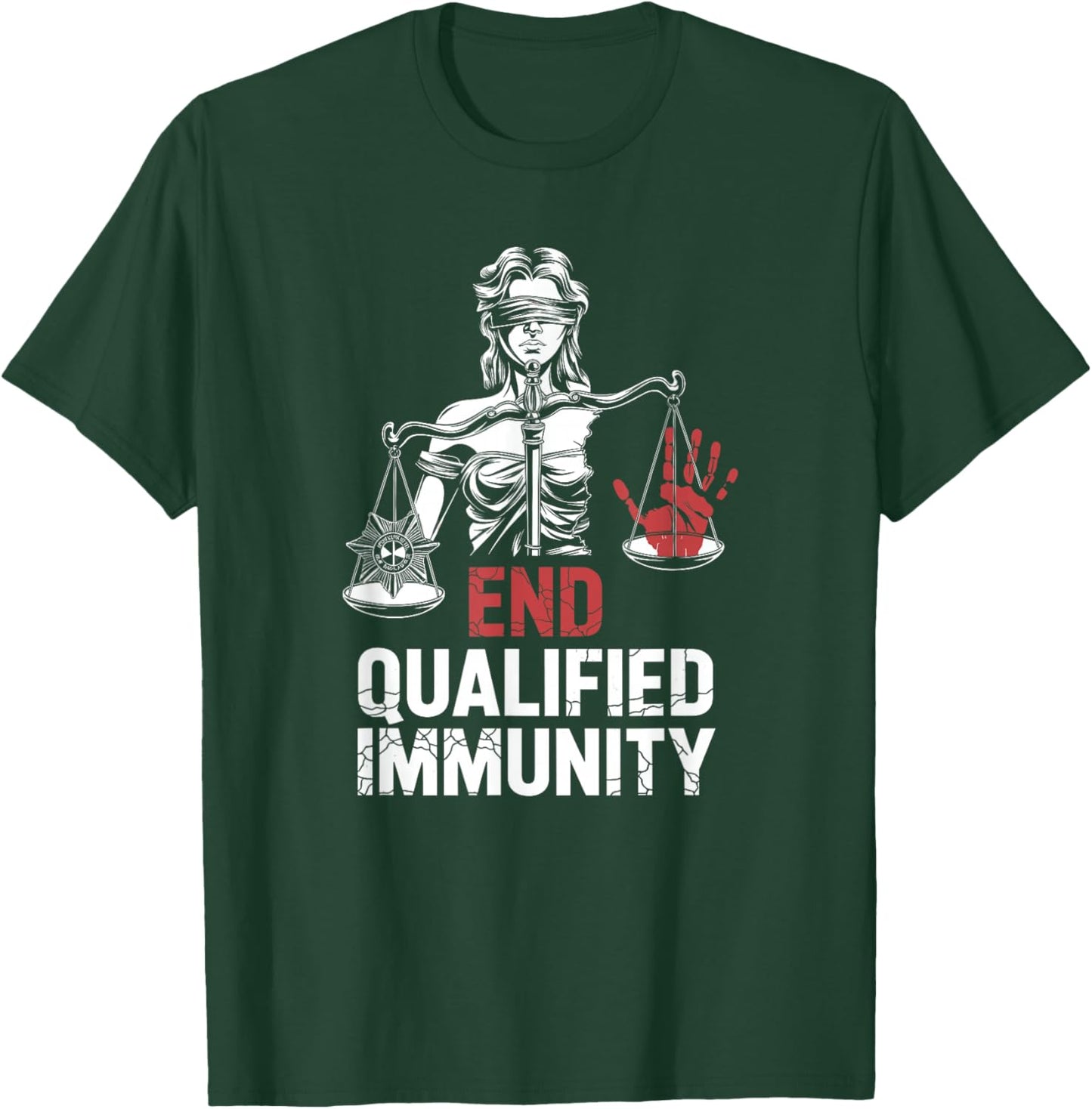 End Qualified Immunity | Justice Reform - Activist T-Shirt - T-Shirt | Forest