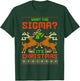 What The Sigma? It's Christmas Ironic Xmas Meme Brainrot T-Shirt - T-Shirt | Forest