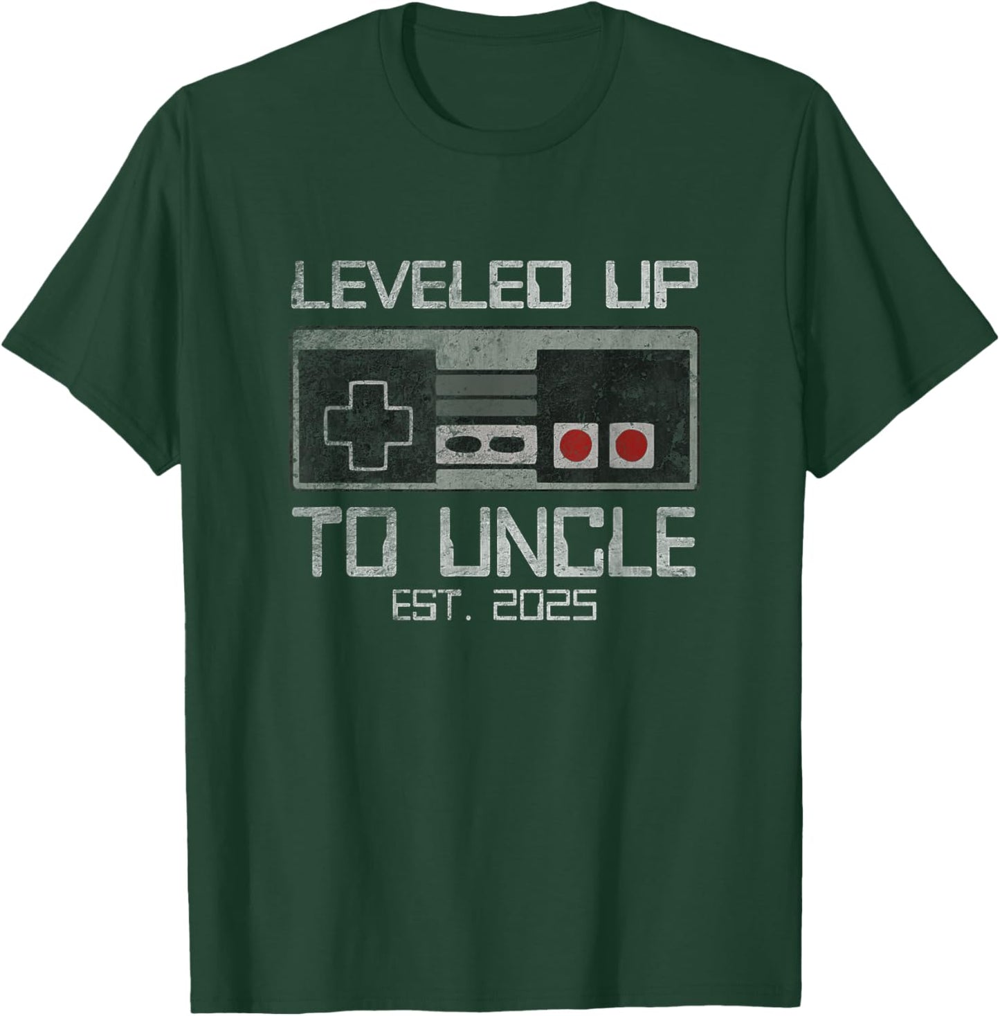 I Leveled Up To Uncle 2025 Promoted To First Time New Uncle T-Shirt - T-Shirt | Forest
