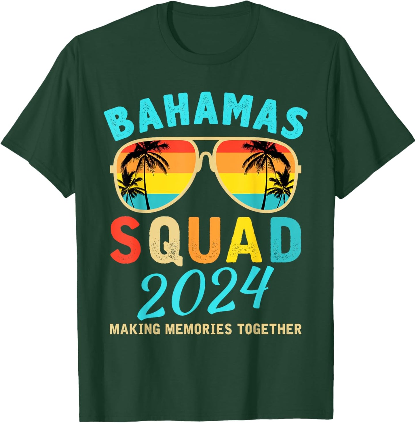 Bahamas Vacation 2024 Squad Family Friends Matching Group T-Shirt - T-Shirt | Forest