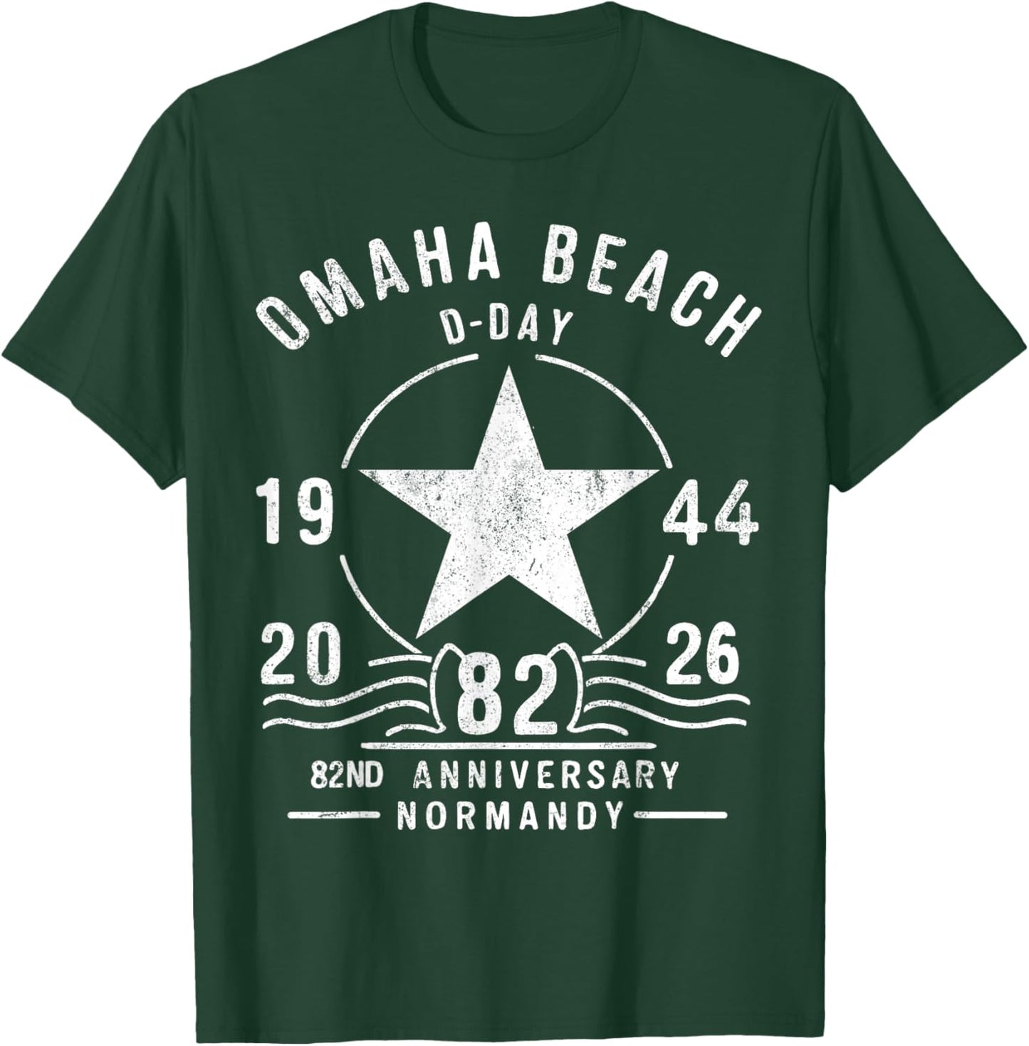 D-Day 2026 82nd Anniversary Normandy D-Day Omaha Beach 1944 T-Shirt - T-Shirt | Forest
