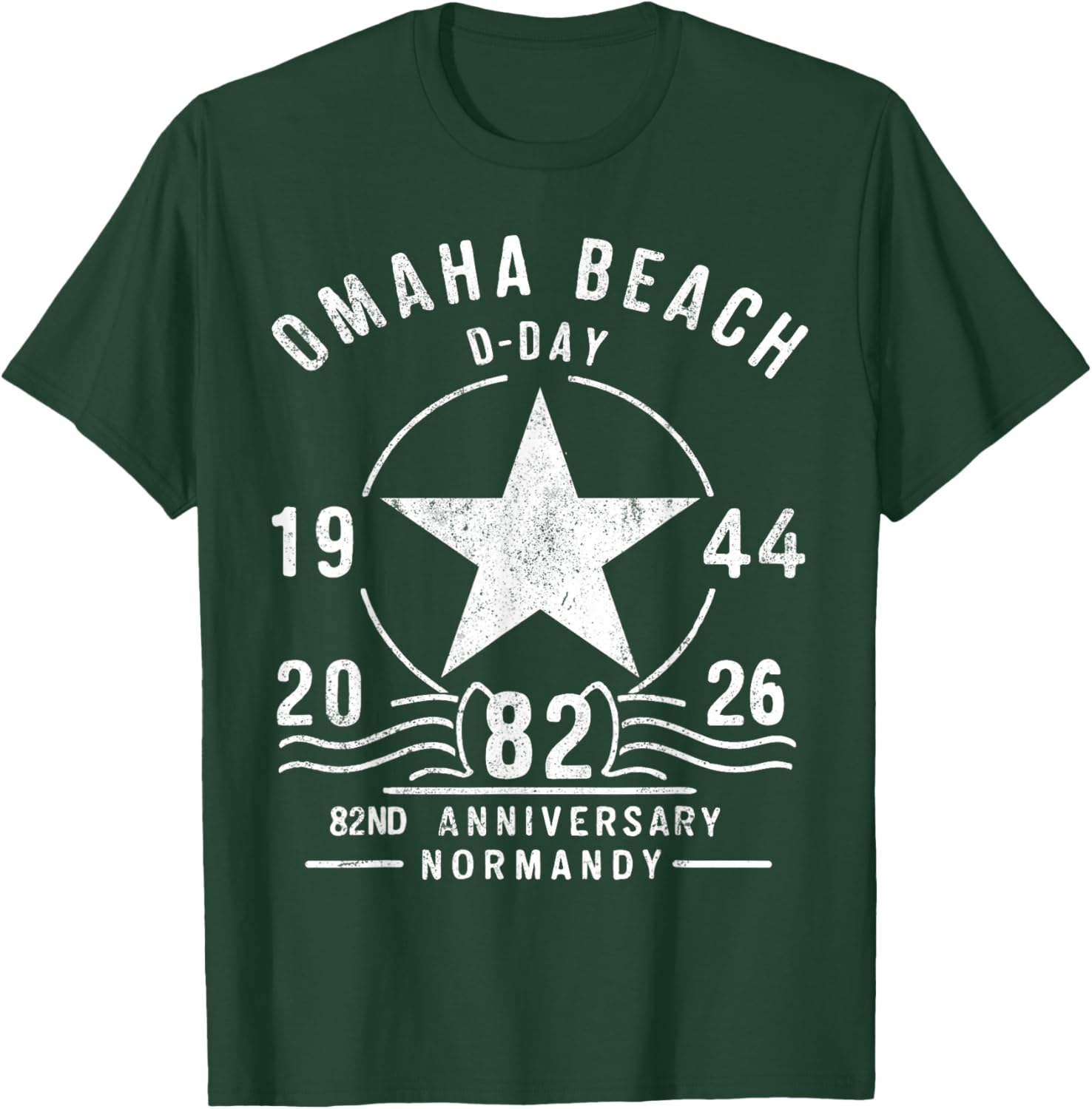 D-Day 2026 82nd Anniversary Normandy D-Day Omaha Beach 1944 T-Shirt - T-Shirt | Forest