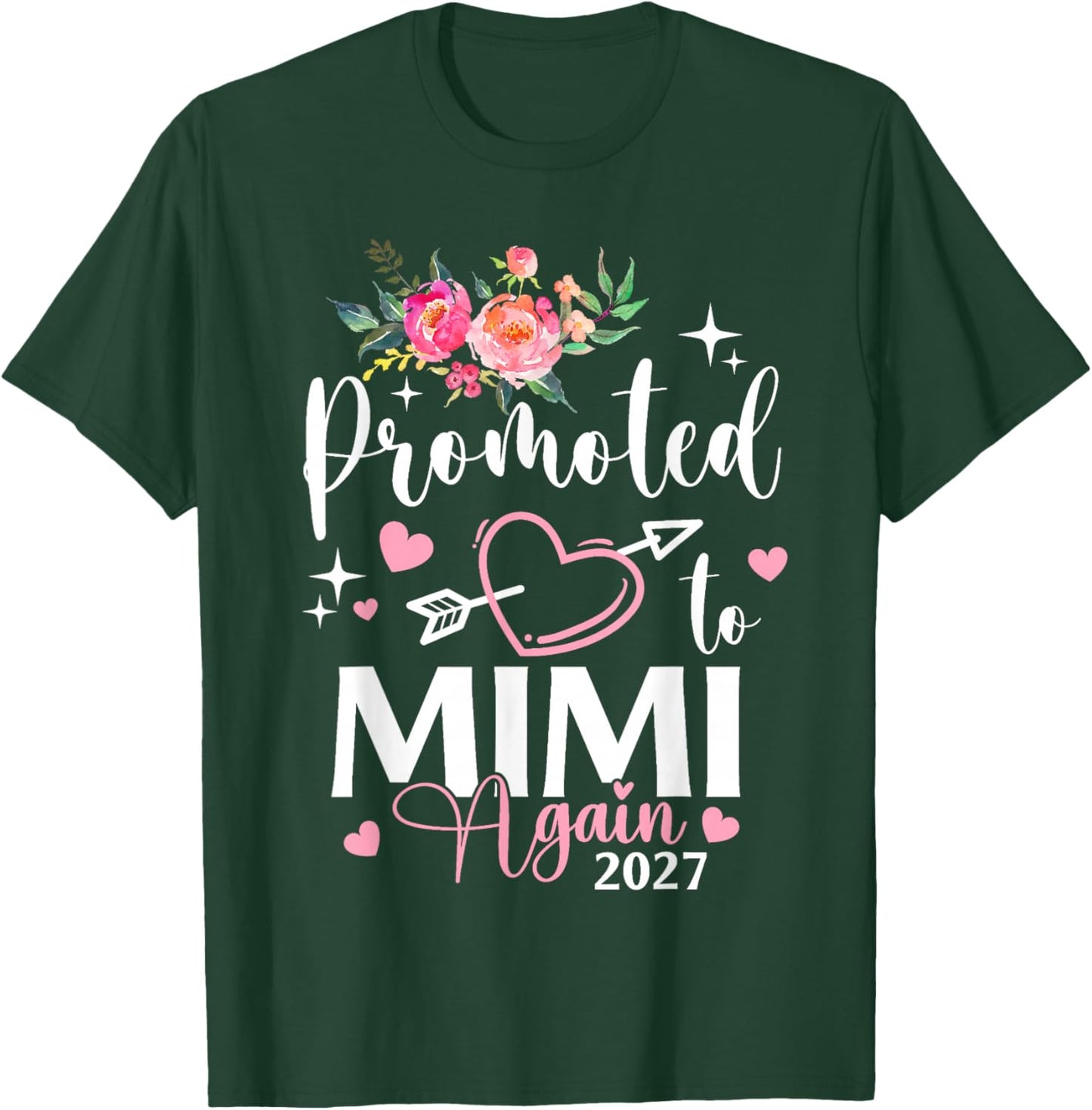 Promoted to Mimi Again Est 2027 Flower Heart T-Shirt - T-Shirt | Forest