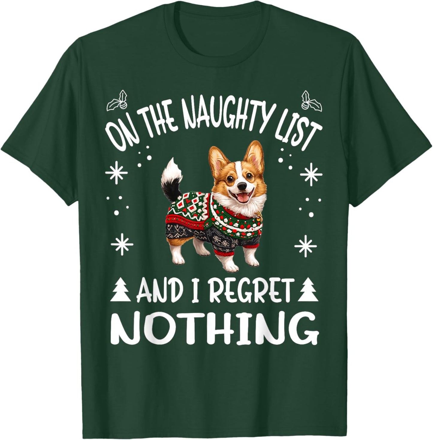 Cute Cardigan Welsh Corgi Dog Christmas On The Naughty List T-Shirt - T-Shirt | Forest