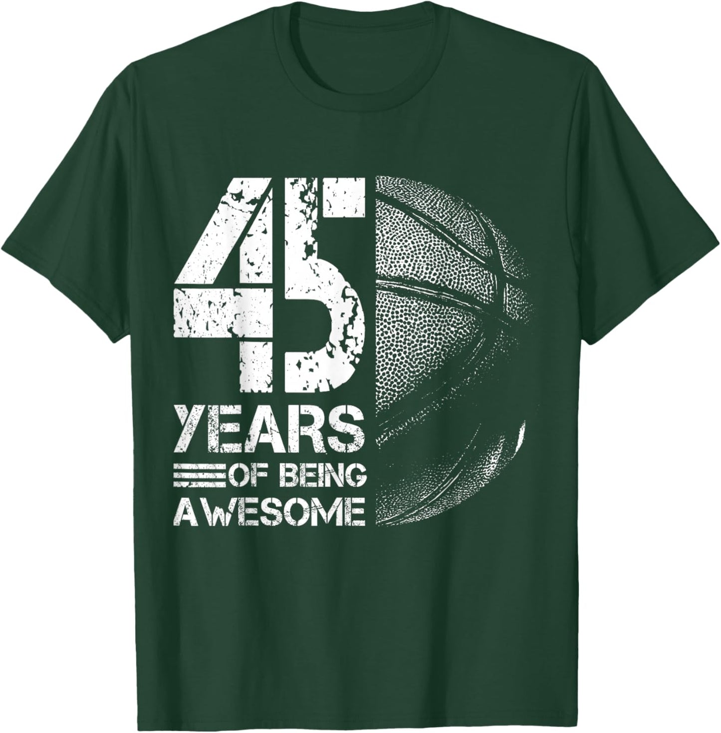 45e Anniversaire Homme basketteur Basket-Ball 45 Ans T-Shirt - T-Shirt | Forest