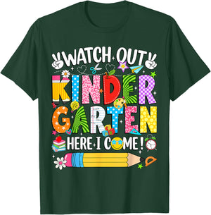 Watch Out Kindergarten Here I Come Back to School Girls Kids T-Shirt - T-Shirt | Forest