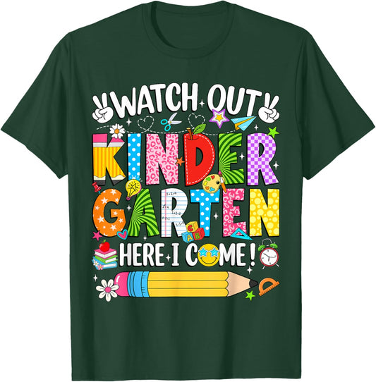 Watch Out Kindergarten Here I Come Back to School Girls Kids T-Shirt - T-Shirt | Forest