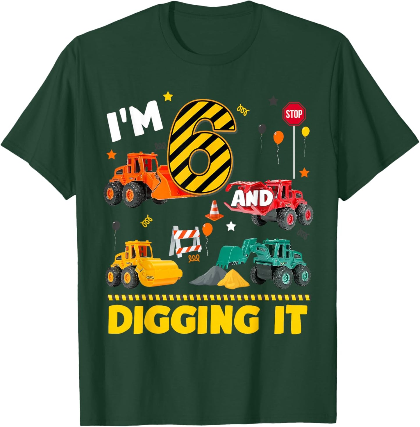 6th Birthday Construction Boy I'm 6 Years Old And Digging It T-Shirt - T-Shirt | Forest