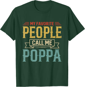 Vintage My Favorite People Call Me Poppa Men Father's Day T-Shirt - T-Shirt | Forest