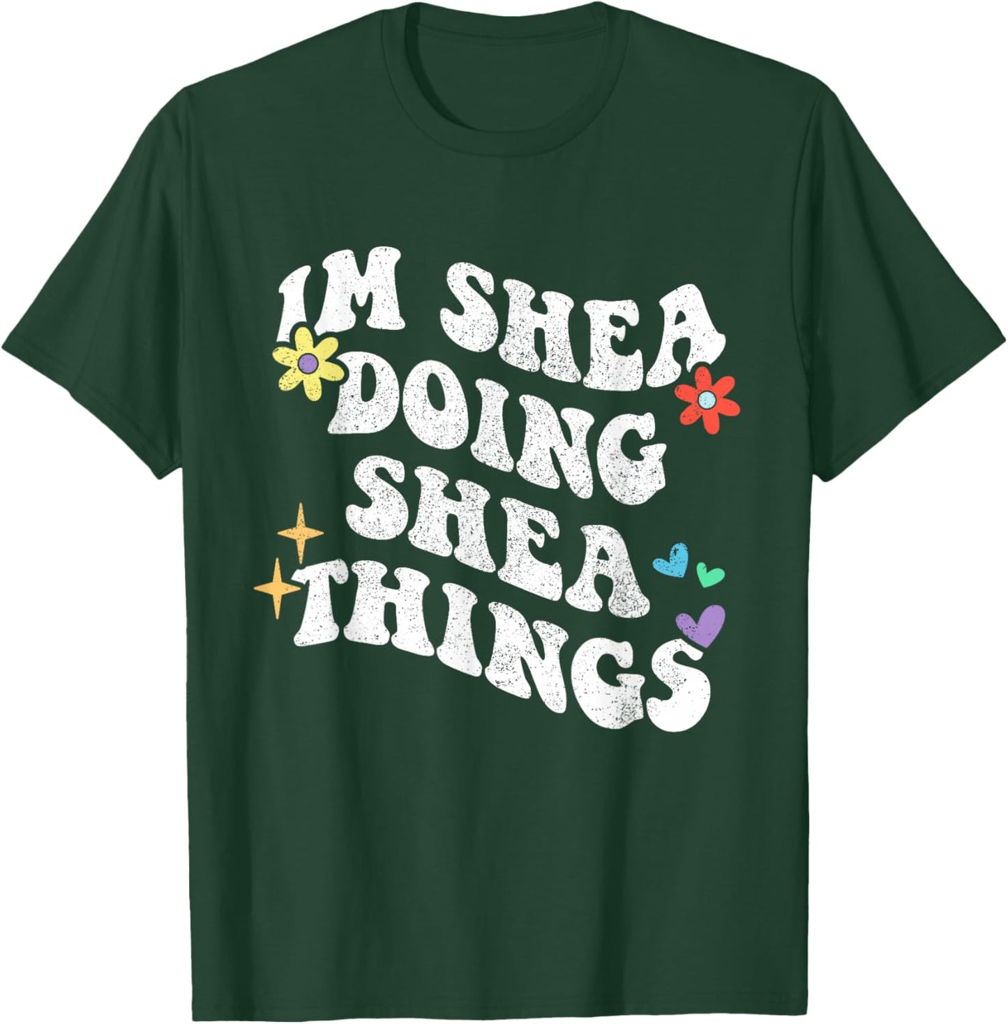 Retro Groovy Im Shea Doing Shea Things Funny Mother's Day T-Shirt - T-Shirt | Forest