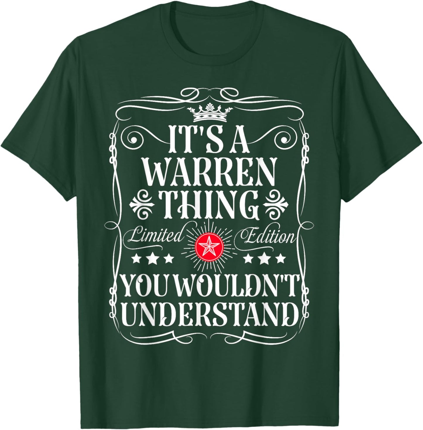 Warren Name Its A Warren Thing You Wouldn't Understand T-Shirt - T-Shirt | Forest