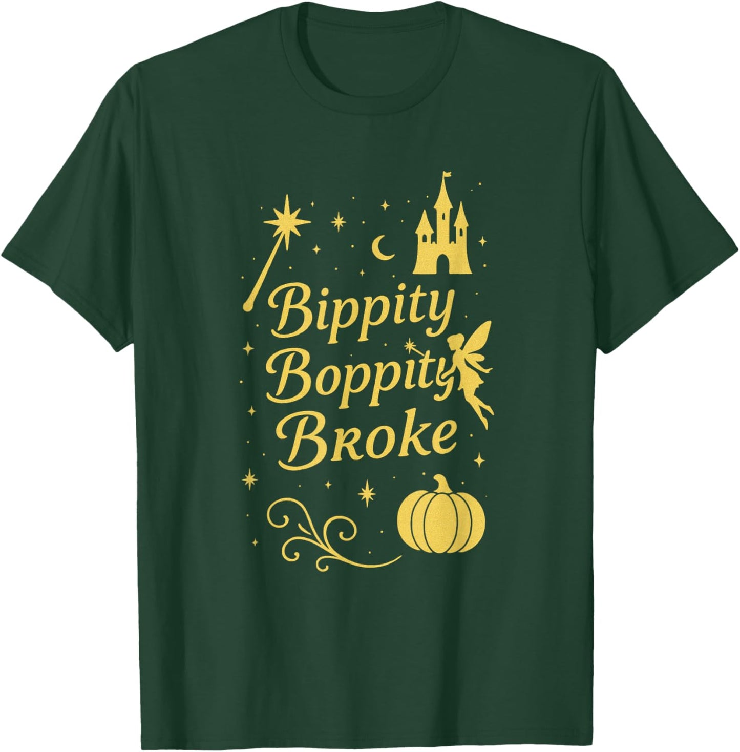 Bippity Boppity Broke Whimsical Design Gift Park Lovers T-Shirt - T-Shirt | Forest
